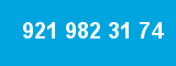 921 982 31 74